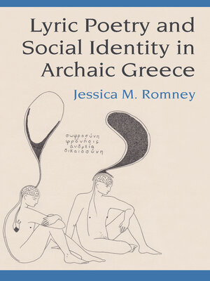 cover image of Lyric Poetry and Social Identity in Archaic Greece